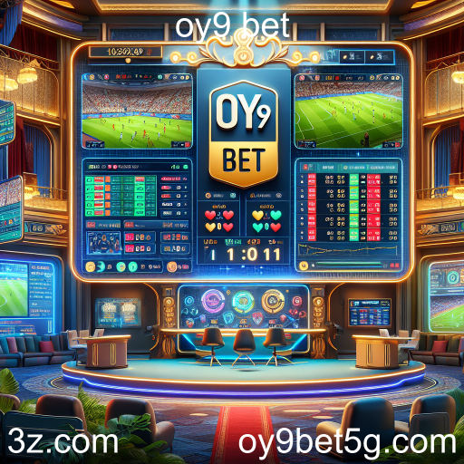 Apostas Esportivas no Oy9 Bet: Uma Experiência Emocionante e Responsável